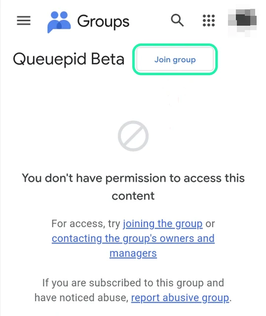 The Queuepid group on Google Groups, with the Join group button circled